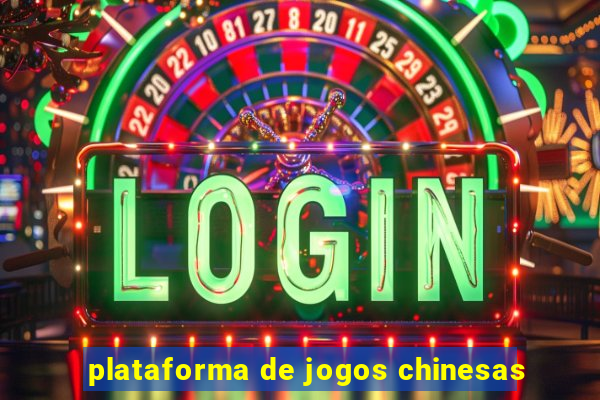 plataforma de jogos chinesas